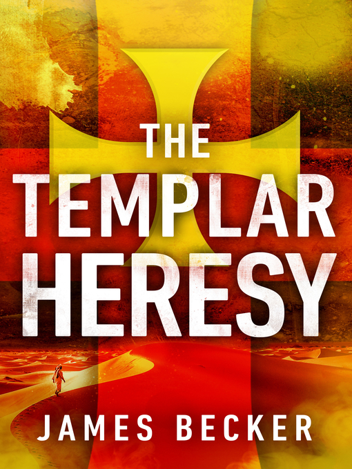 Title details for The Templar Heresy by James Becker - Available